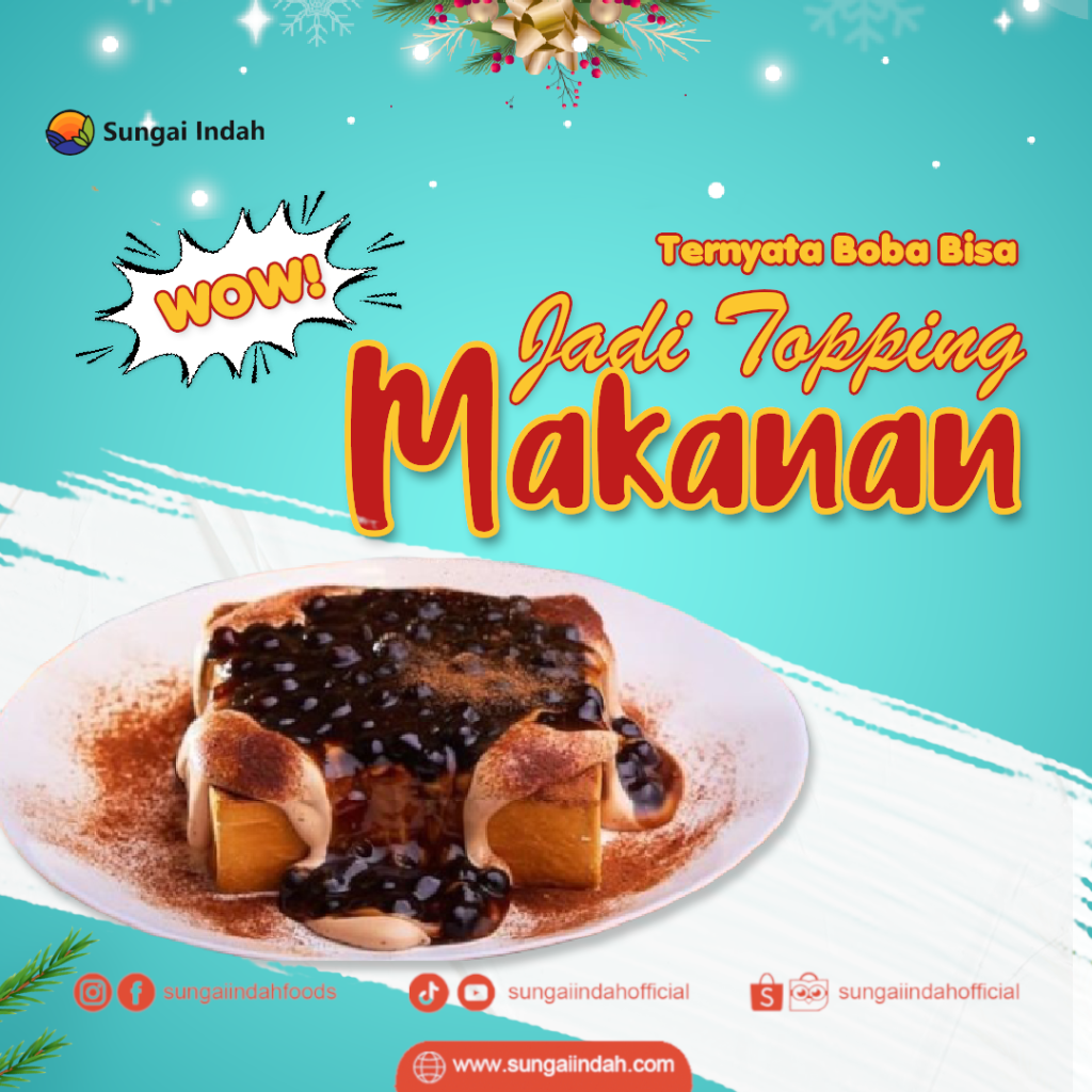 boba bisa untuk makanan - Sungai Indah